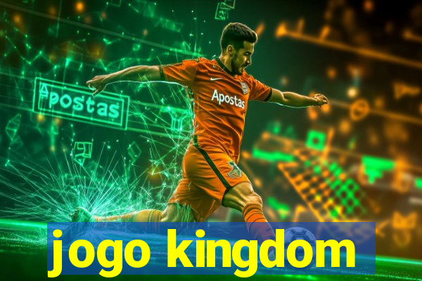 jogo kingdom